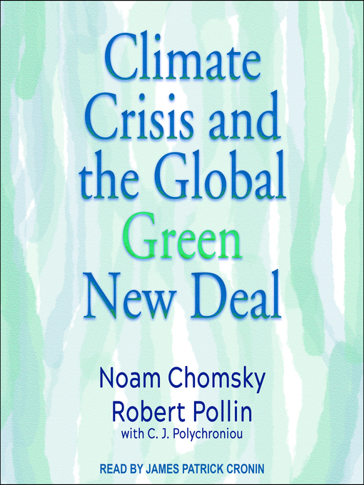 Titeldetails für Climate Crisis and the Global Green New Deal nach Noam Chomsky - Verfügbar